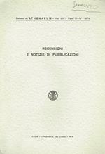 Recensioni E Notizie Di Pubblicazioni. ESTRATTO DA ATHENAEUM vol.LII fasc.III IV