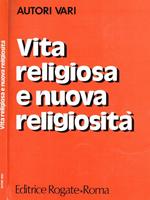 Vita religiosa e nuova religiosità. Atti delle giornate di studio cism