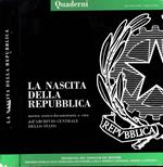 La Nascita della Repubblica. Mostra storico-documentaria