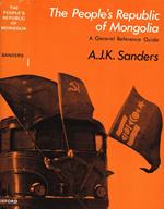 The PeopléS Republic Of Mongolia. A General Reference Guide