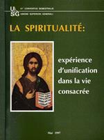 La spiritualité. Expérience d'Unification dans la vie consacrée