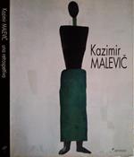 Kazimir Malevi? una retrospettiva