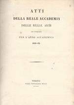 Atti della Reale Accademia delle Belle Arti di Torino. per l'anno accademico 1831. 32