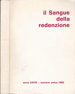 Il sangue della Redenzione. Anno LXVIII- numero unico 1982