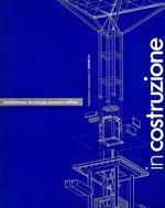 In costruzione n.585 1991. Architettura, tecnologia, processo edilizio