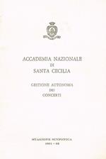 Stagione sinfonica 1981 82. Gestione autonoma dei concerti