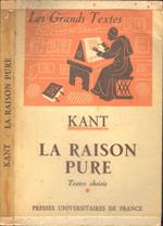 La raison pure. Extraits de la Critique