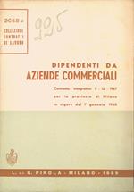 Dipendenti da Aziende Commerciali. Contratto integrativo 2-12-1967 per la provincia di Milano in vigore dal 1° gennaio 1968