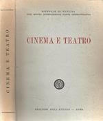 Cinema e Teatro. Biennale di Venezia XVIII Mostra Internazionale d'Arte Cinematografica