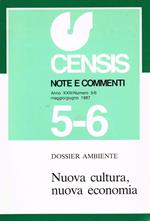 Censis Note e Commenti Anno XXIII N. 5/6. Dossier Ambiente, Nuova Cultura Nuova Economia