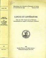 Langue Et Litterature. Actes du VIII congres de la federation internationale des langues et litteratures modernes