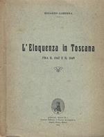 L' Eloquenza in Toscana. Fra il 1847 e il 1849