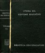 Storia del Costume Educativo Vol.VII