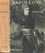 Napoleone. L'uomo, la sua vita e la sua storia