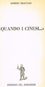 Quando I Cinesi