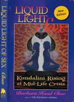 Liquid life of sex. Kundalini rising at mid-life crisis