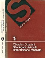 Sant' Agata dei Goti l' informazione mancata. La comunicazione nella società agricola del Mezzogiorno: ricerca in un comune campione