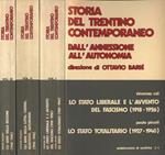 Storia del Trentino contemporaneo dall'annessione all'autonomia-Vol. I-II-III