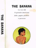The banana. New york 1800. Il giornale americano delle pagine proibite e perverse