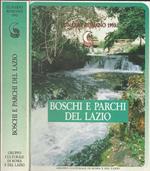 Boschi e parchi regionali del Lazio. Dalle selve sacre ai parchi regionali