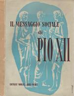 Il messaggio sociale di Pio XII