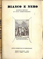 Bianco e Nero. Rassegna mensile di studi cinematografici