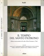 Il Tempo del Santo Patrono. Riflesi storico -artistici del culto di san fortunato a todi