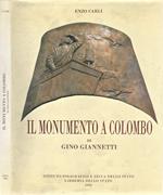Il monumento a Colombo di Gino Giannetti. Ediz. italiana e inglese
