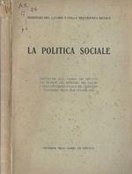 La politica sociale a cura del sen. Leopoldo Rubinacci. Discussione alla cameradei deputati sul bilancio del ministero del lavoro e della previdenza sociale per l'esercizio finanziario 1952-53 (24-28 ottobre 1952)