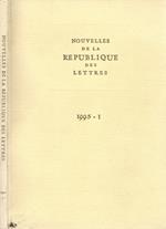 Nouvelles de la Republique des Lettres Vol. I