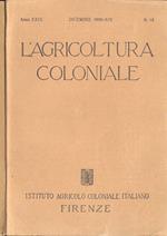 L' agricoltura coloniale-Anno XXIX n. 12. Rivista mensile dell'Istituto Agricolo Coloniale Italiano