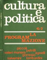 Cultura e Politica N.6-7. La Programmazione