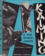 Kaiming. Les petit pecheur chinois