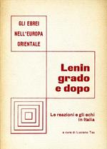 Leningrado e Dopo. Le reazioni e gli echi in italia