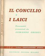 Il concilio e i laici. Documenti presentati da Armando Oberti