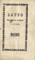 Saffo. Tragedia Lirica In Tre Atti