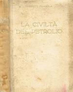 La Civiltà Del Petrolio