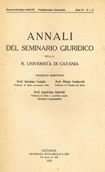 Annali Del Seminario Giuridico Della R.Università Di Catania Anno Ii N.1-2. Pubblicazione Semestrale