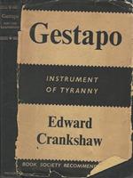 Gestapo. Instrument of Tyranny