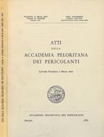 Atti Della Accademia Peloritana Dei Pericolanti Anno Accademico Ccxlvi. Lettere Filosofia E Belle Arti