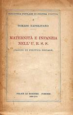 Maternità E Infanzia Nell'U.R.S.S.. Saggio di politica sociale