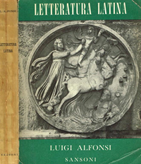 Letteratura latina - Luigi Alfonsi - Libro Usato - Sansoni 