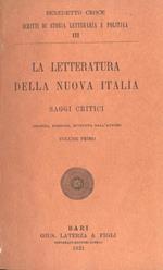 La letteratura della nuova Italia. Vol. I. Saggi critici