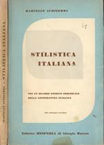 Stilistica italiana. con un quardo storico essenziale della letteratura italiana