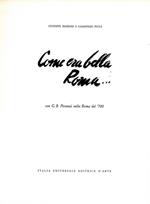 Come Era Bella Roma…. con G.B. Piranesi Nella Roma Del '700