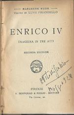 Enrico IV. Tragedia in tre atti