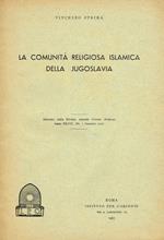 La Comunità Religiosa Islamica Della Jugoslavia. Estratto Dalla Rivista Oriente Moderno Anno Xlvii N. 1 Gennaio 1967