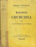 Winston Churchill. et l'Angleterre du XX siècle