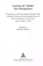 Lorenzo DèMedici. New Perspectives. Proceedings Of The International Conference Held At Brooklyn College And The Graduate Center Of The City University Of New York April 30 May 2, 1992. Estratto