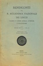 Rendiconti Della R. Accademia Nazionale Dei Lincei Classe Di Scienze Morali, Storiche E Filologiche Serie Sesta Vol. X Fascicolo 1-2